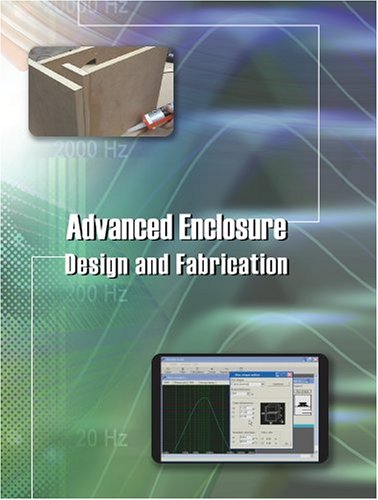 Advanced Enclosure Design and Fabrication - DVD